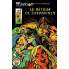 Namor - N°3 - Le retour de Submariner