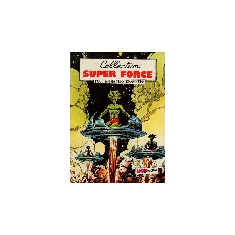 Super Force - N°10 - Celui qui venait de loin