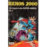 Héros 2000 -  2 - La légion des super-héros