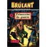 Brûlant 43 - Prisonnier de guerre - 1ere série