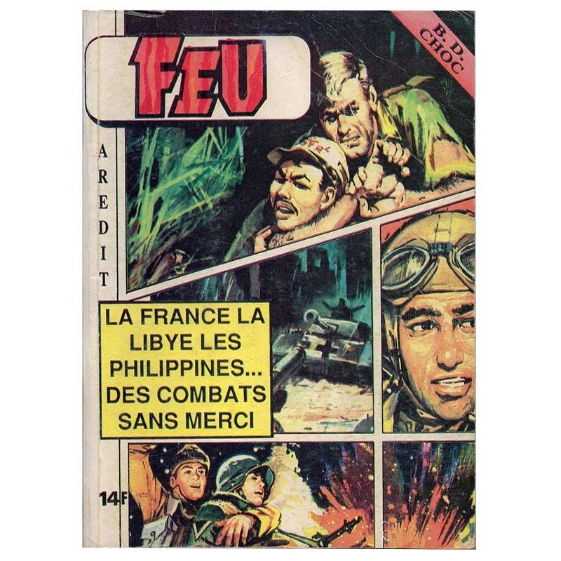 Feu Recueil 1 - La France, la Libye, les Philippines... des combats sans merci