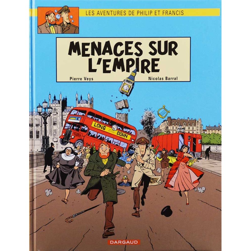 Les aventures de Philip et Francis 1 - Menace sur l'Empire