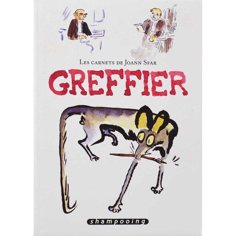 Les carnets de Johann SFARR 6 - Greffier