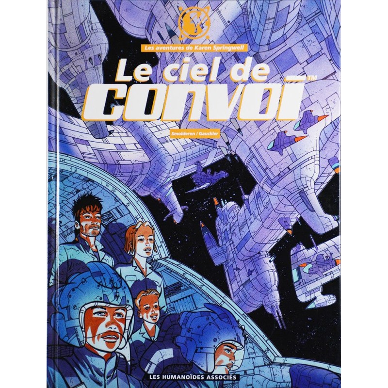 Les aventures de Karen Springwell 4 - Le ciel de convoi