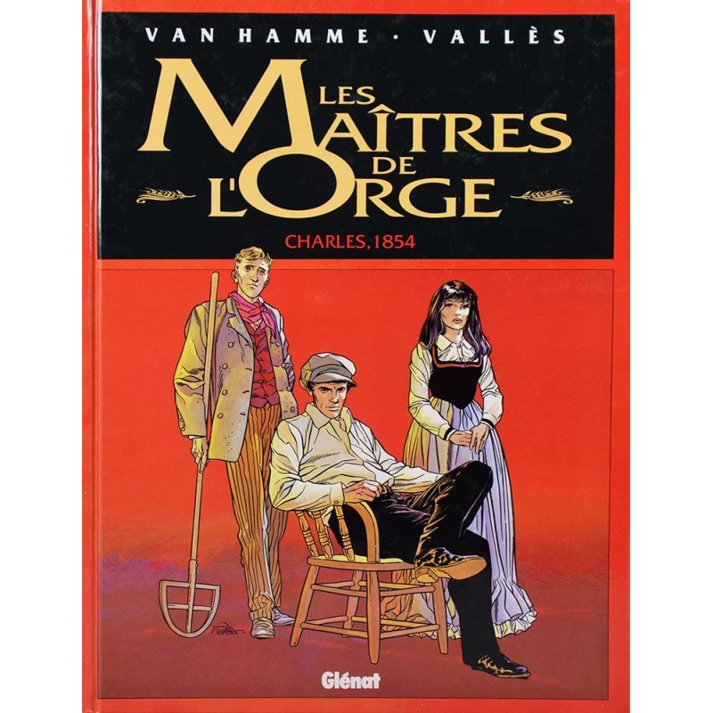 Les Maîtres de l'Orge 1 - Charles 1854