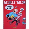 Achille Talon 21 réédition - Ma vie à moi