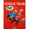 Achille Talon 21 réédition - Ma vie à moi